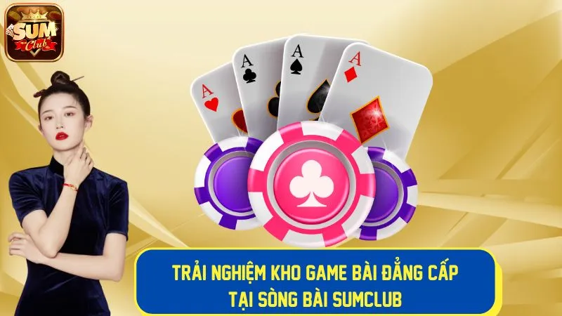 Khám pho game đẳng cấp đẳng cấp tại sòng bài