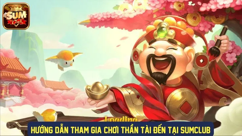 Các thao tác để chơi slot game thần tài Sumclub