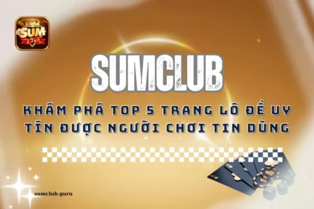 Khám phá top 5 trang lô đề uy tín được người chơi tin dùng